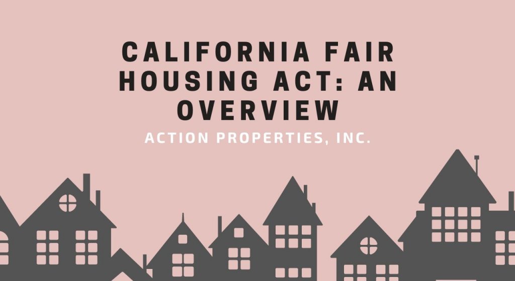 California Fair Housing Act: An Overview