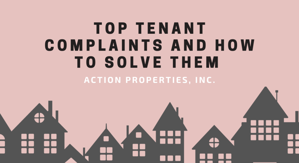Top Tenant Complaints and How to Solve Them